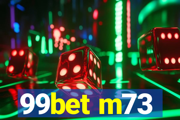 99bet m73